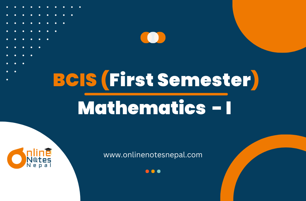 Mathematics I - First Semester(BCIS)